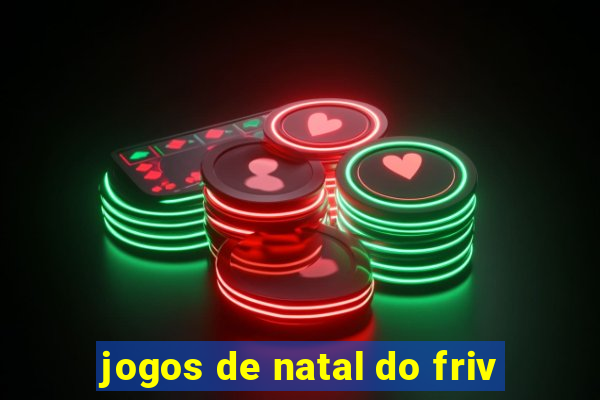 jogos de natal do friv